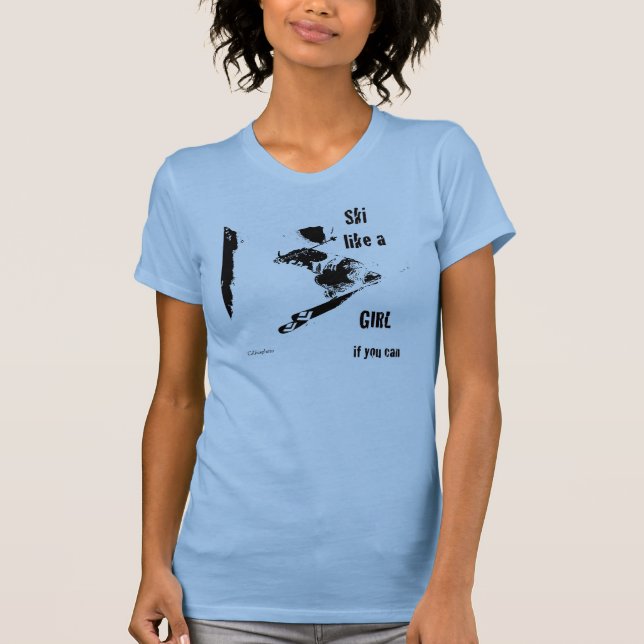 ski like a girl T-Shirt (Front)