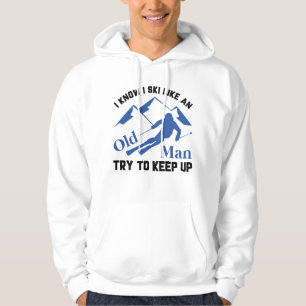Ski Like An Old Man Hoodie