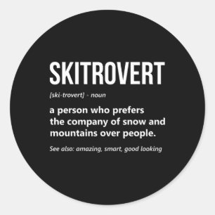 Ski Lover Funny Skitrovert Definition Mountain Ski Classic Round Sticker