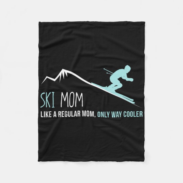 Ski Mom Funny Cute Winter Skiing Gift  Fleece Blanket (Front)