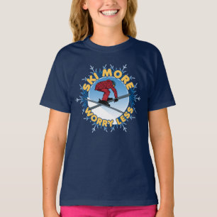 Ski More Worry Less   Skiing Quote T-Shirt