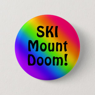 SKI Mount Doom! 6 Cm Round Badge