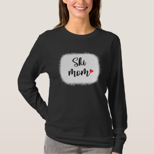 Ski Mum   for Women Skiier Ski Skier Skiing Mum T-Shirt