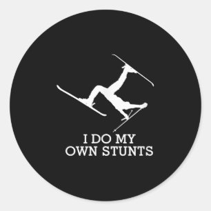 Ski Shirt - I Do My Own Stunts - Funny Skiing Tee  Classic Round Sticker