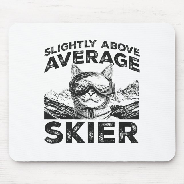 Ski Skiing Funny Skier Cat Mountain Slightly Above Mouse Pad (Front)