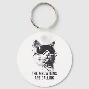 Ski Snowboard Cat Funny The Meowtains Are Calling Key Ring