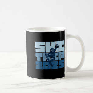 Ski trip 2025 men women funny skiing snowboard coffee mug