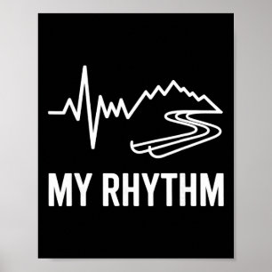 Ski Vacation Snowboard Heartbeat My Rhythm Mountai Poster