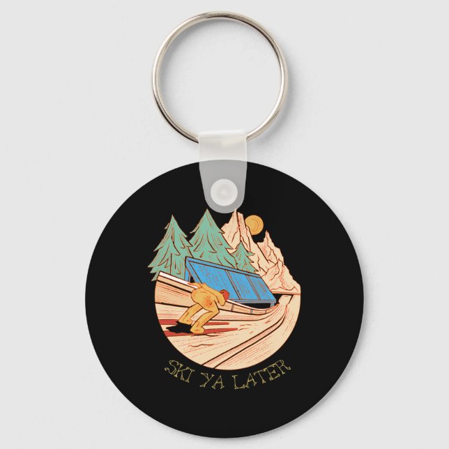 Ski Ya Later Alpine Apres Ski Skiier Skiing  Key Ring (Front)