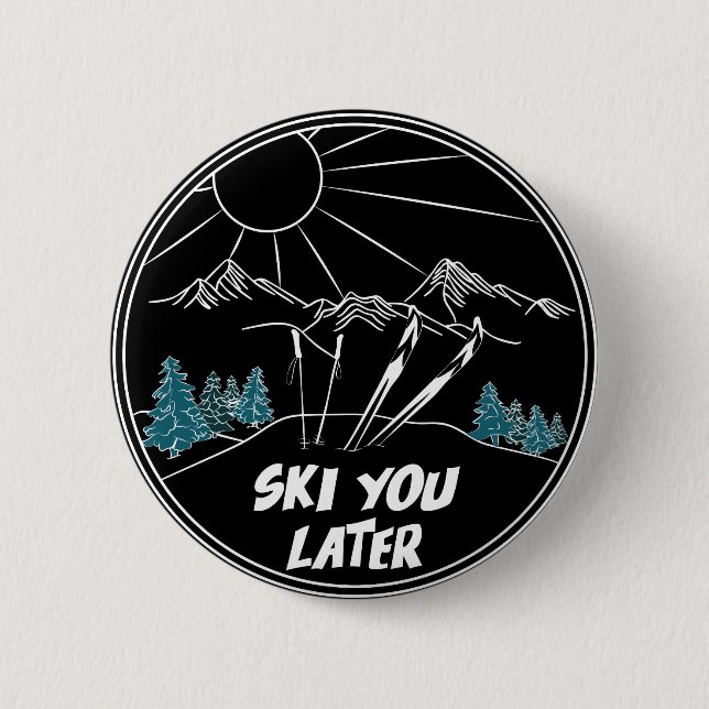 Ski You Later Funny Ski Pun 6 Cm Round Badge (Front)