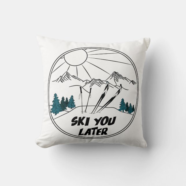 Ski You Later Funny Ski Pun Cushion (Front)