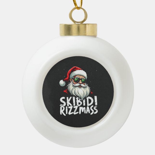Skibidi Rizzmas Funny Gen Alpha Slang Christmas Ceramic Ball Christmas Ornament (Front)