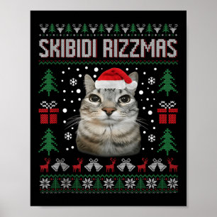 Skibidi Rizzmas Funny Silly Staring Cat Ugly Sweat Poster