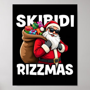 Skibidi Rizzmas Santa’s Got Game Merry Rizzmas You Poster