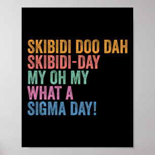 Skibidi Sigma Day Funny Gen Z Back To School Poster