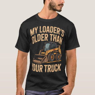 Skid Loader Birthday Logging Trail Life T-Shirt