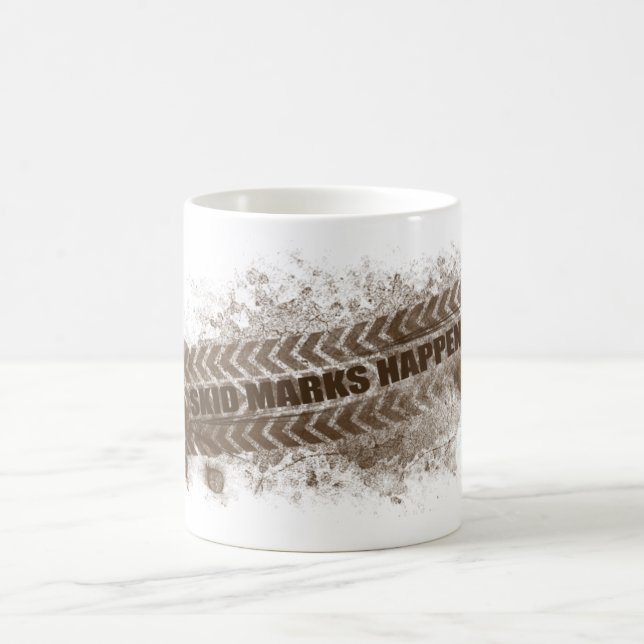 Skid Marks Happen Coffee Mug (Center)