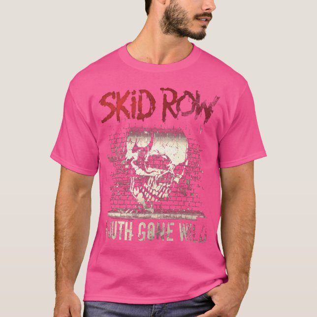 Skid Row Youth Gone Wild Art Gift T-Shirt (Front)