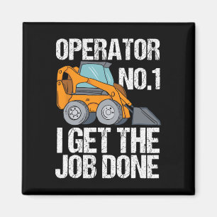 Skid Steer Daddy Funny Fathers Day Gift  Magnet