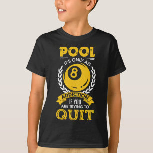 Skiddle Cricket Tee's Pool Addiction Pool Player  T-Shirt