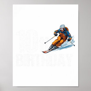 Skier 10th Birthday Ski Boy Girl 10th Birthday Ski Poster