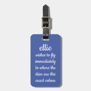 Skies of Bright Blue Personalised Funny Humour Luggage Tag