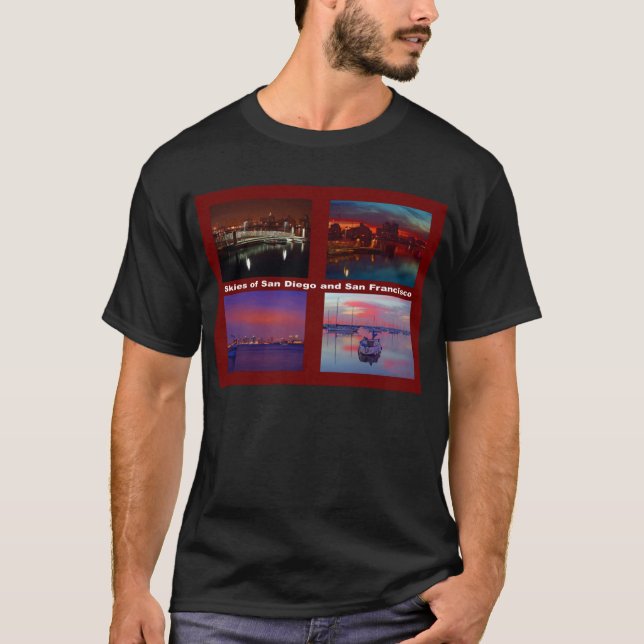 Skies of San Diego and San Francisco T-Shirt (Front)