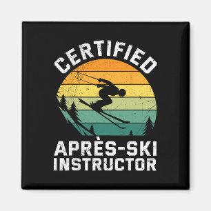 Skifahren Certified Apres-ski Instructor Funny Ski Magnet