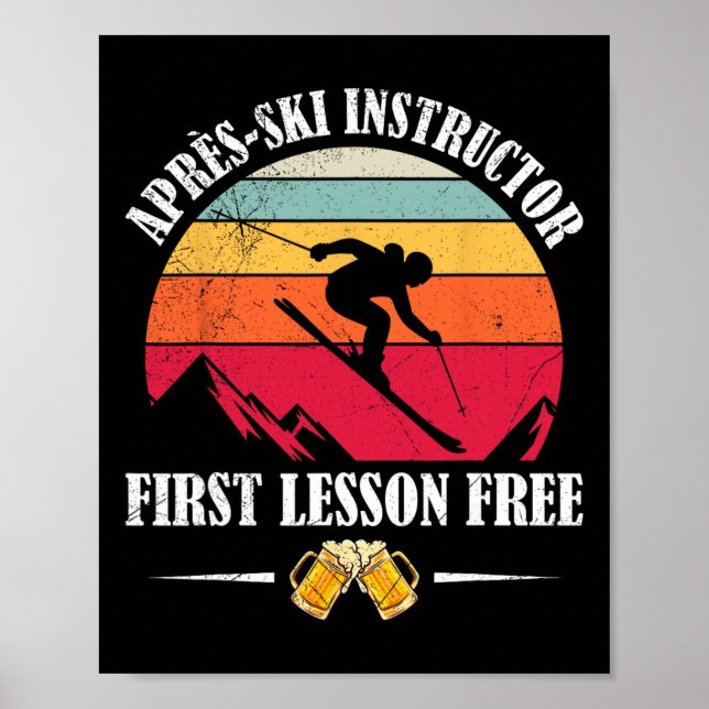 Skifahrer Apres-ski Instructor First Lesson Free A Poster (Front)