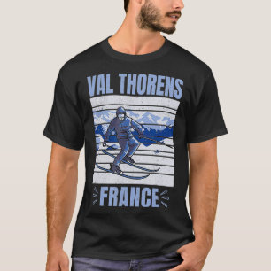Skiing and Apres Ski Winter Sports Val Thorens Fra T-Shirt
