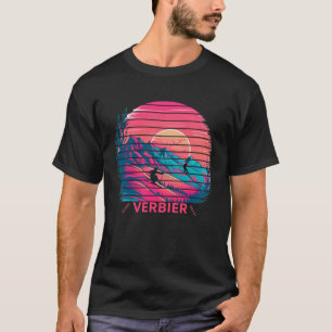 Skiing and Apres Ski Winter Sports Verbier Switze T-Shirt