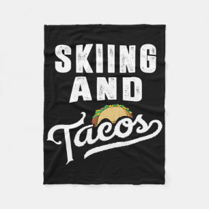 Skiing And Tacos Funny Sports Ski Taco Love  Fleece Blanket
