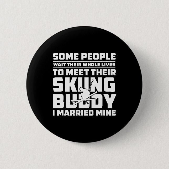 Skiing Buddy  6 Cm Round Badge (Front)