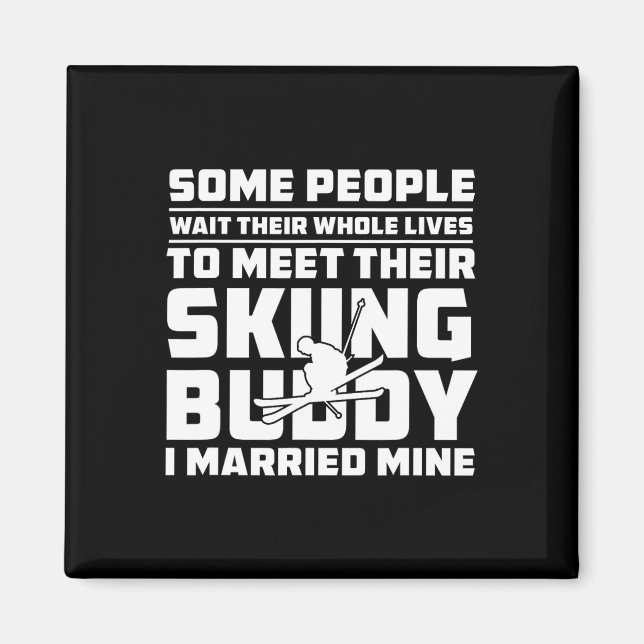 Skiing Buddy  Magnet (Front)