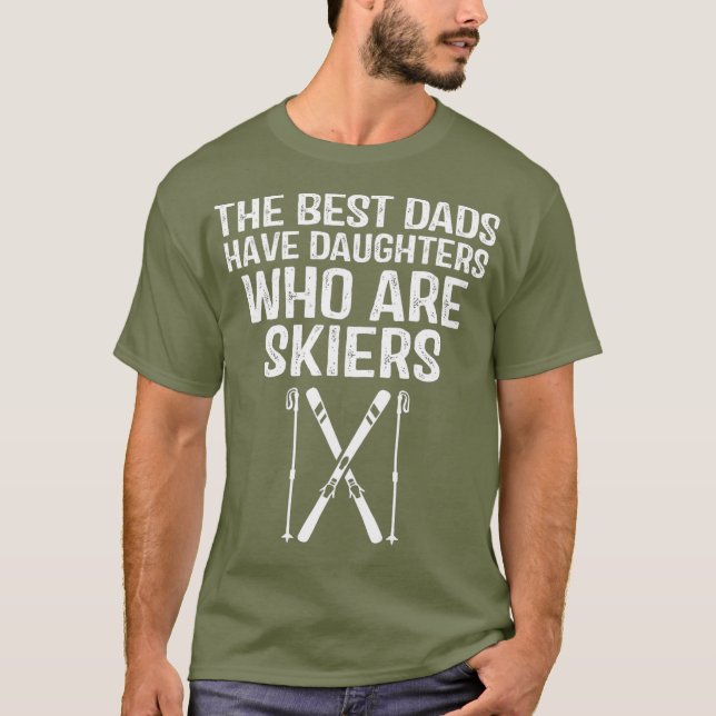 Skiing Dad Gift The best Dad who have daughters T-Shirt (Front)