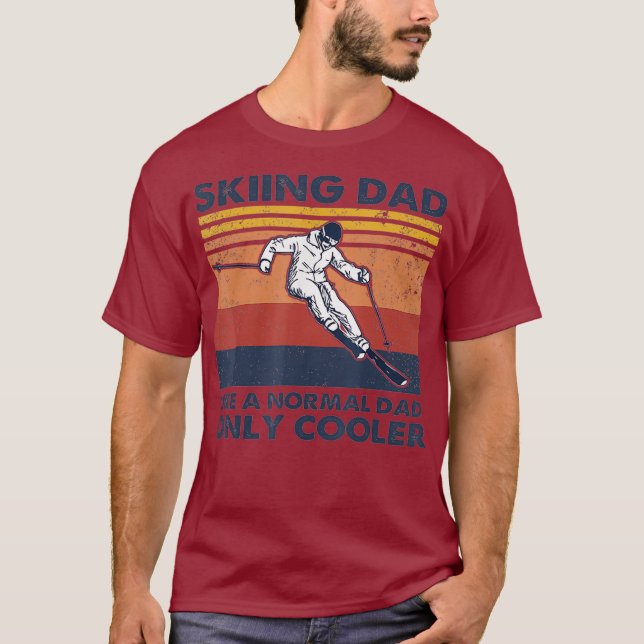 Skiing Dad Like A Normal Dad Only Cooler T-Shirt (Front)