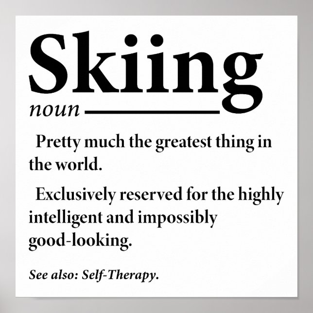 Skiing Definition Funny Ski Sport Lover Skiers Poster (Front)