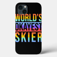 Skiing Design Okayest Skier Skiing Lover