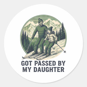 Skiing Fun With Daughter Got Ped By My Daughter  Classic Round Sticker