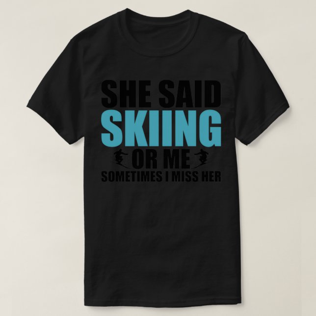 Skiing Funny 1 T-Shirt (Design Front)