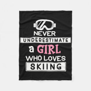 Skiing Girl Never Underestimate A Ski Girl  Fleece Blanket