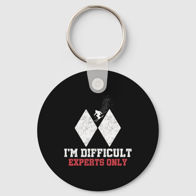 Skiing I'm Difficult Experts Only Funny Skier Men  Key Ring (Front)