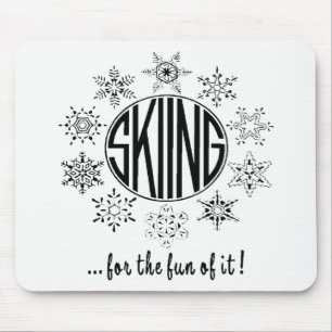 Skiing is Fun - Mouse Pad