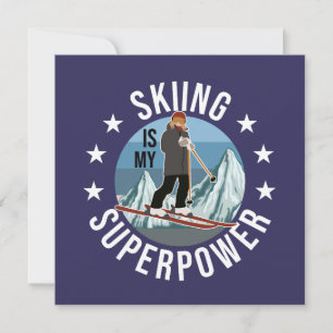 Skiing Is My Superpower