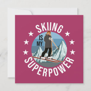 Skiing Is My Superpower