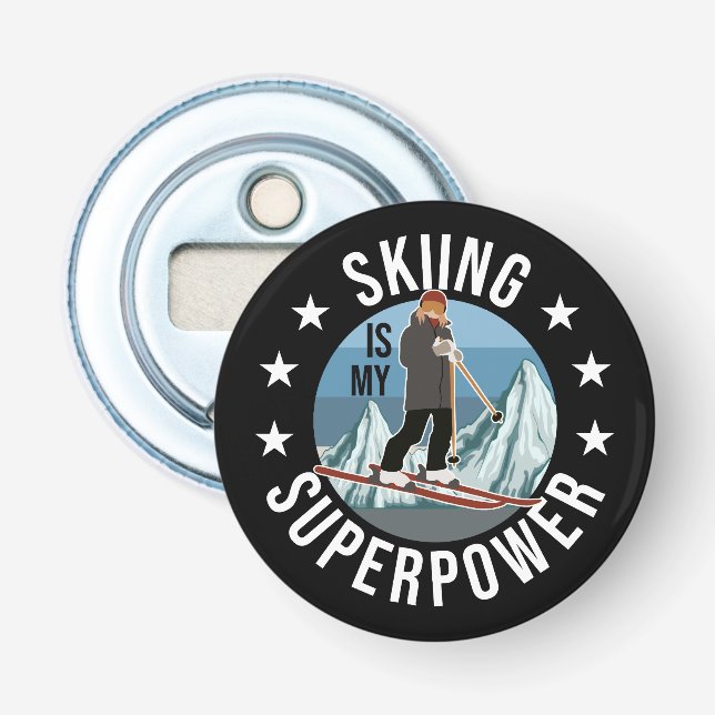 Skiing Is My Superpower Bottle Opener (Front)