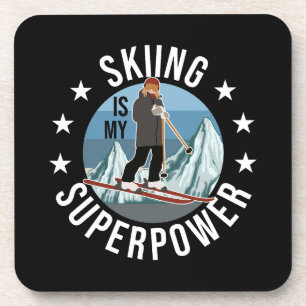 Skiing Is My Superpower Coaster