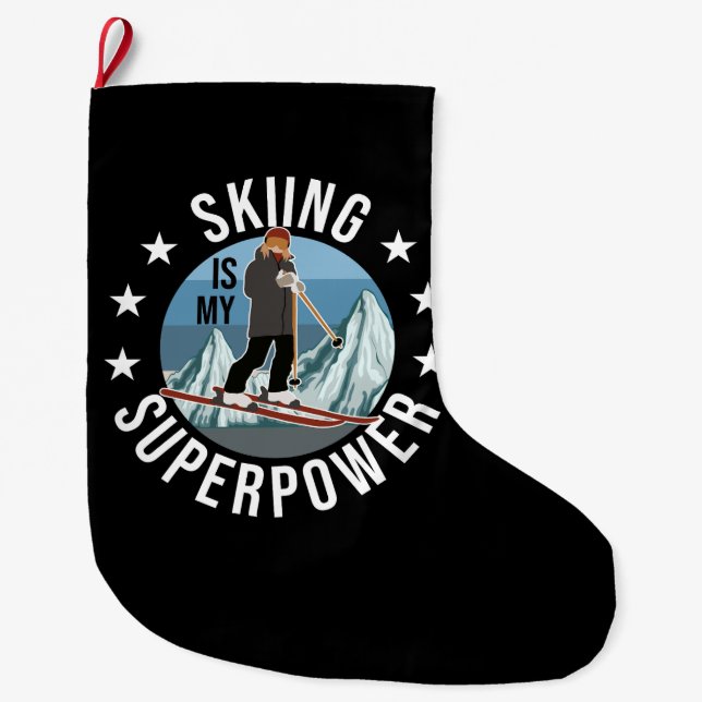 Skiing Is My Superpower Large Christmas Stocking (Front)