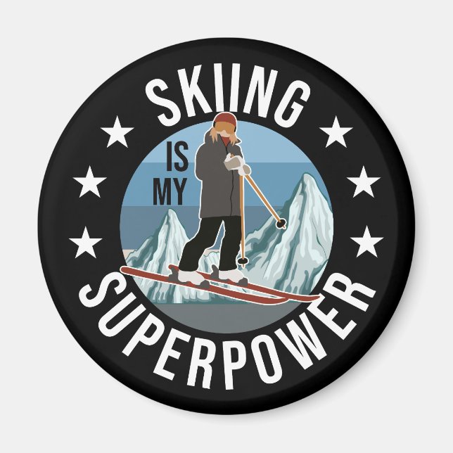 Skiing Is My Superpower Magnet (Front)