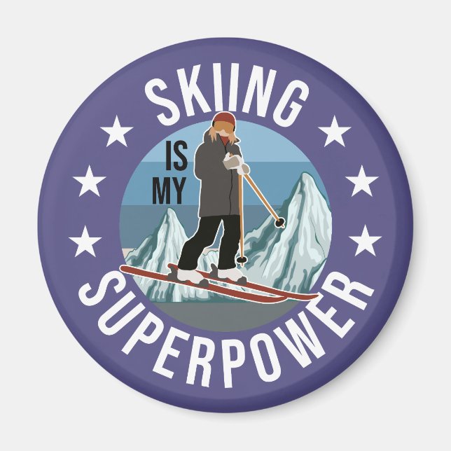 Skiing Is My Superpower Magnet (Front)